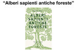 Presentation of the book "Trees scholars, ancient forests" by Daniele Zovi at Asiago-8 August 2018