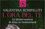 Presentazione del libro "L'ORA DEL TE" con l'autrice Valentina Schifilliti ad Asiago - 23 agosto 2019