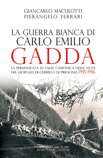 La guerra bianca di Carlo Emilio Gadda
