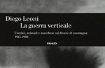 Presentazione del libro "La guerra verticale" di Diego Leoni ad Asiago, 15 luglio 2017