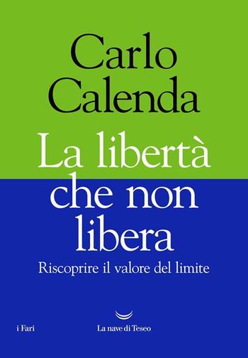 La libert che non libera carlo calenda