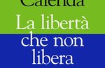 La libert che non libera carlo calenda