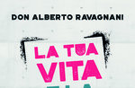 DON ALBERTO RAVAGNANI presenta il libro “LA TUA VITA E LA MIA” a Gallio - 23 agosto 2021