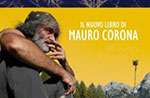Mauro Corona presents the book CONFESSIONI ULTIME, Asiago August 4