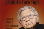 DON MAZZI È severamente proibito fare figli INCONTRI CON L'AUTORE, 23/08 Gallio