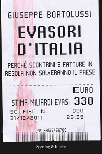 Evasori d'Italia di Giuseppe Bortolussi 