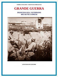 Libro francesi sull altopiano nella grande guerra Libro francesi sull altopiano nella grande guerra