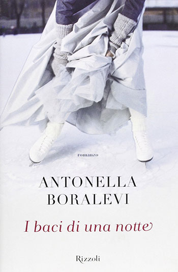 I Baci di una Notte di Antonella Boralevi