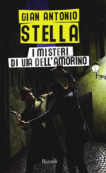 I Misteri di Via dell'Amorino di Gian Antonio Stella
