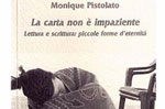 Presentazione del libro "La carta non è impaziente" di Monique Pistolato Asiago