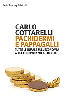Pachidermi e pappagalli di Paolo Cottarelli Pachidermi e pappagalli di Carlo Cottarelli