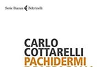 CARLO COTTARELLI presenta “PACHIDERMI E PAPPAGALLI” ad Asiago - 4 agosto 2020