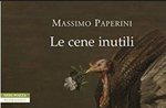 Autori in piazza a Gallio - Massimo Paperini presenta il suo libro "Le cene inutili" - 13 agosto 2017