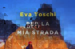 EVA TOSCHI presenta il libro “PER LA MIA STRADA” a Gallio - 12 agosto 2021