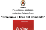 Presentazione - spettacolo "Ezzelino e il Libro del Comando" con Roberto Frison ad Asiago - 29 luglio 2018