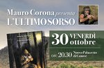 MAURO CORONA presenta il suo libro "L'ULTIMO SORSO" a Canove - 30 ottobre 2020