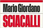 MARIO GIORDANO presenta “SCIACALLI – VIRUS, SALUTE E SOLDI” ad Asiago - 14 agosto 2020