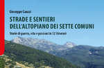 GIUSEPPE CAUZZI presents his book "ROADS AND PATHS OF THE PLATEAU OF THE SEVEN MUNICIPALITIES" in Asiago - 31 July 2021