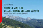 GIUSEPPE CAUZZI stellt sein Buch "STRADE E SENTIERI DELL'ALTOPIANO DEI SETTE COMUNI" in Asiago vor - 31. Juli 2021