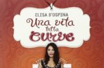 ELISA D'OSPINA presenta Una Vita Tutta Curve APERITIVO CON L'AUTORE, 19/7 Asiago