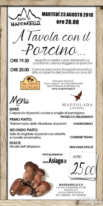 a tavola con il porcino ad Asiago martedì 23 agosto 2016