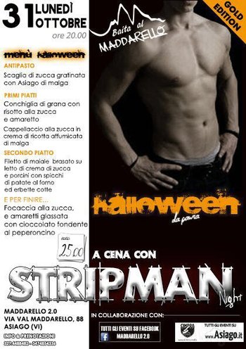 Halloween da paura ad Asiago con cena e stripman Halloween da paura ad Asiago con cena e stripman