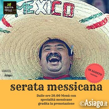 messicano ad asiago 16/08/16 messicano ad asiago 16/08/16
