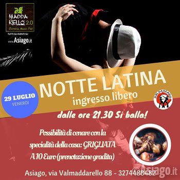 Notte Latina ad Asiago Venerdi 29 Luglio 2016