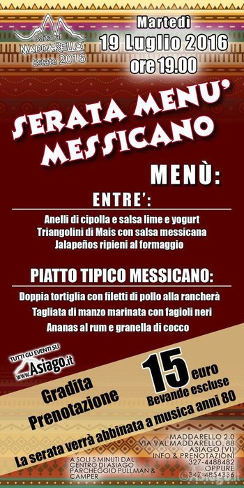 Serata messicana ad Asiago martedi 19 luglio 2016 Serata messicana ad Asiago martedi 19 luglio 2016