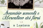 Scambio sementi e mercatino dei fiori a Lusiana, 3 aprile 2016