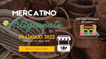 Mercatino dell'artigianato a Enego 23 luglio 2022