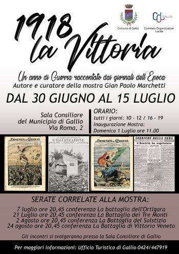 “1918 - Un anno di guerra” - Mostra a cura di Gian Paolo Marchetti - Dal 30 giugno al 15 luglio 2018