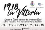 “1918 - Un anno di guerra” - Mostra a cura di Gian Paolo Marchetti - Dal 30 giugno al 15 luglio 2018