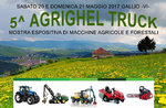 5^Agrighel Truck - Mostra espositiva macchine agricole a Gallio - 20 e 21 maggio 2017