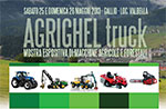 Mostra espositiva di macchine agricole Agrighel Truck a Gallio, 25 - 26 Maggio