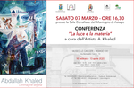 "La luce e la materia" - Conferenza a cura dell’Artista A. Khaled ad Asiago - 7 marzo 2020