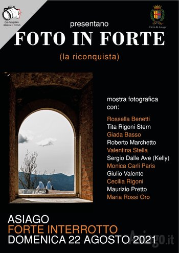 Foto in Forte - Mostra Club Fotografico Altopiano al Forte Interrotto