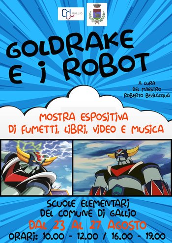 Goldrake e i robot a Gallio Goldrake e i robot a Gallio