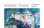 "THE SECRET IMAGE" - Exhibition with works by Abdallah Khaled at the Asiago Prisons Museum