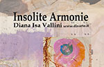 Insolite Armonie Libri d'Artista di Diana Isa Vallini