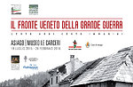 Mostra "Il fronte veneto della Grande Guerra-cento anni cento immagini", Asiago