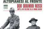 Mostra "Altopianesi al Fronte" a Sasso di Asiago, 17 lug - 11 set 2016