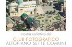 Photographic exhibition of the Photo Club 7 Municipalities in Asiago - 7 August 2021