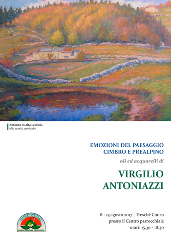 Mostra di Virgilio Antoniazzi a Treschè Conca 