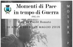 Mostra fotografica "MOMENTI DI PACE IN TEMPO DI GUERRA", Lusiana, 16 apr-28 mag 