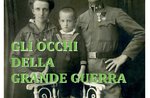 Mostra "GLI OCCHI DELLA GRANDE GUERRA" a Cesuna - Dal 4 al 23 agosto 2019