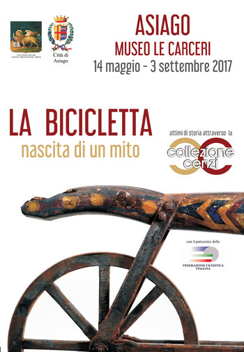 The BICYCLE, BIRTH of a MYTH-themed Exhibit at the Museum the jails of Asiago 