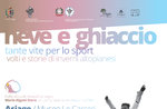 Exhibition "Snow And Ice. Many lives for sport "Asiago Prisons Museum 