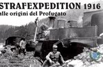 Thematic exhibition "STRAFEXPEDITION 1916", Cesuna, 18 June-September 18, 2016