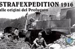 Mostra tematica "STRAFEXPEDITION 1916", Cesuna, 18 giugno - 18 settembre 2016